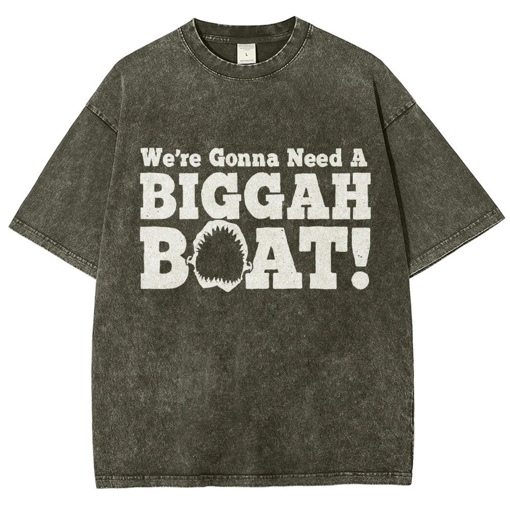 We're Gonna Need A Bigger Boat！Vintage Distressed T-shirt