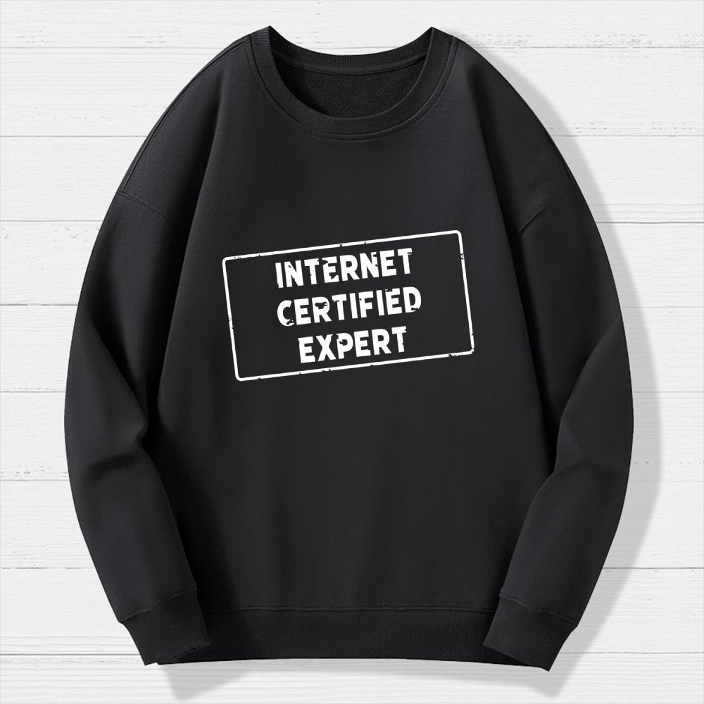 Internet Certified Expert Geek Cotton Sweatshirt