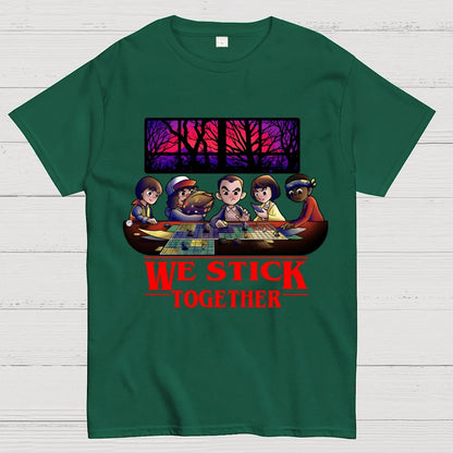 We stick Together Geek T-Shirt