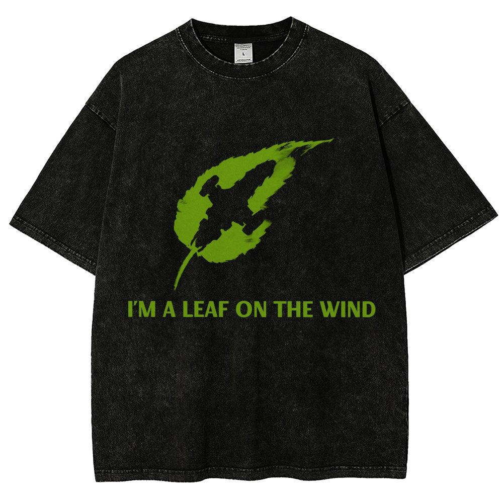 I'm A Leaf On The Wind. Vintage Distressed T-shirt