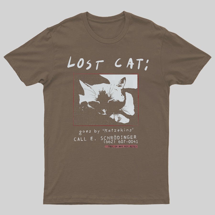 Schrödinger's Lost Cat Geeky T-Shirt