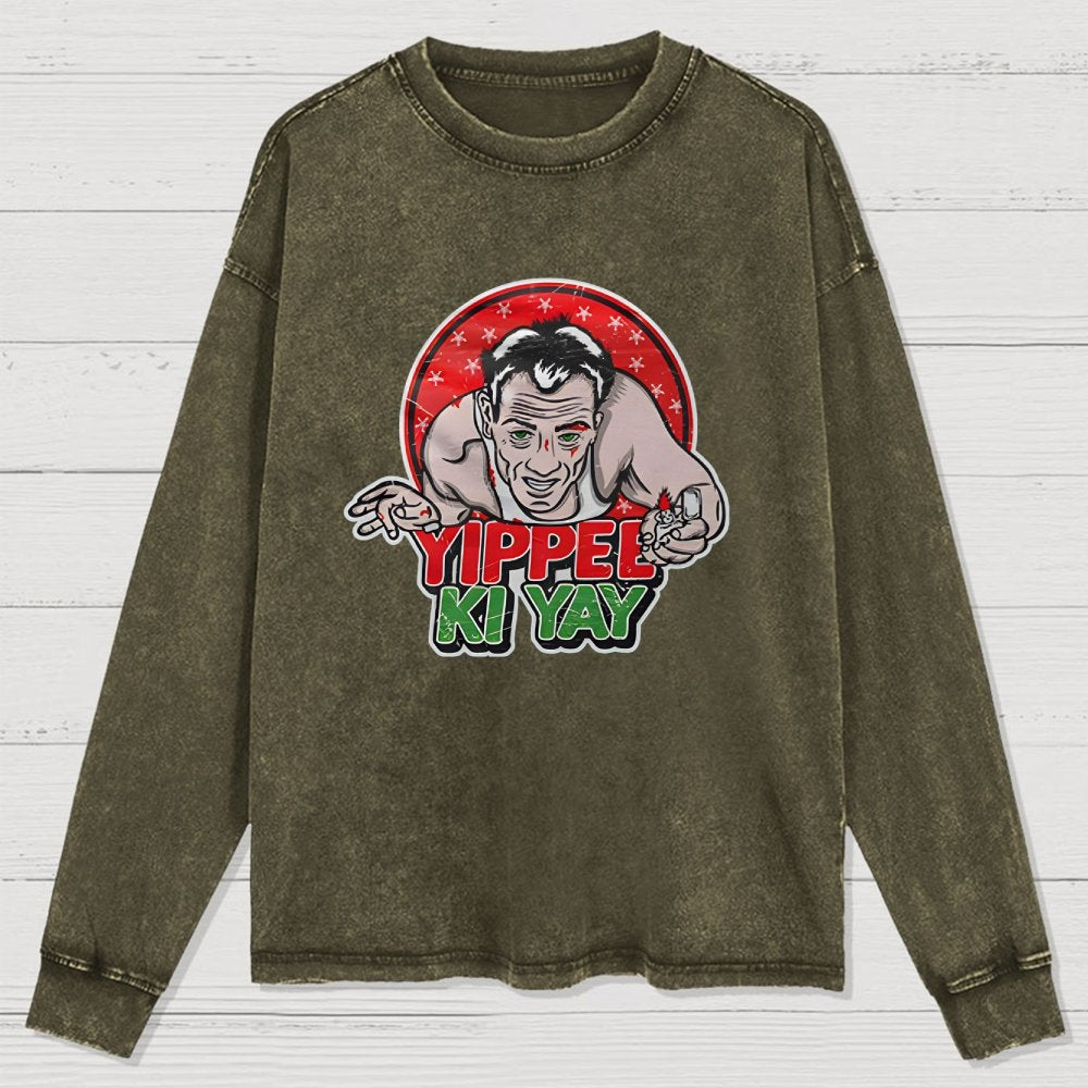 Yippe Ki Yay Washed Long Sleeve Tee