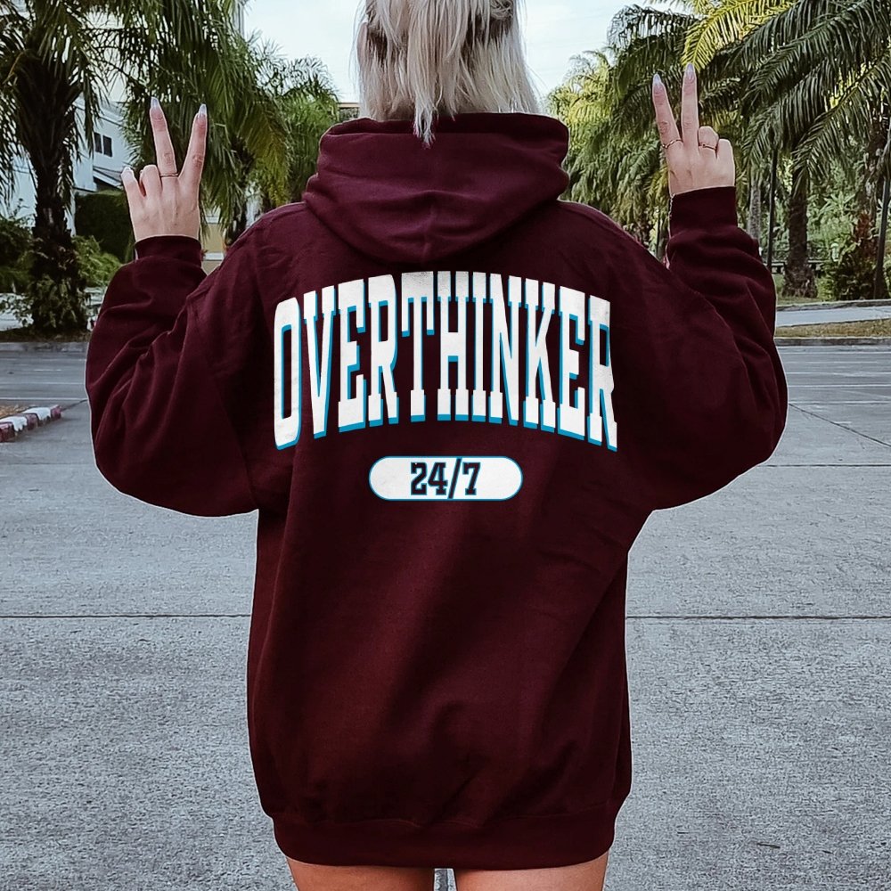 Overthinker All the time Printed Back Cotton Hoodie