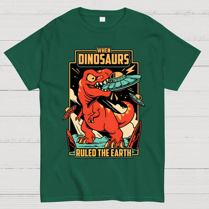 When Dinosaurs Ruled The Earth Geek T-Shirt