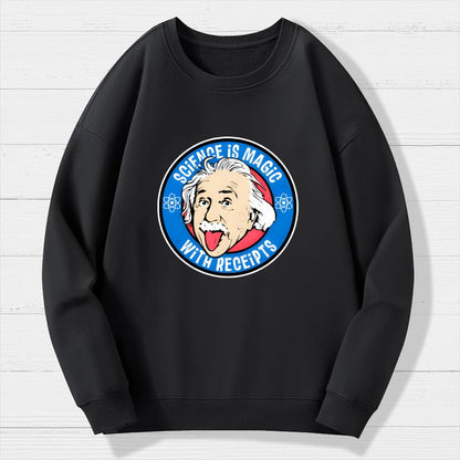 Science Is Magic Geek Cotton Sweatshirt