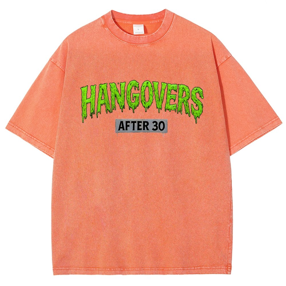 Hangovers !!! (After 30) Vintage Distressed T-shirt