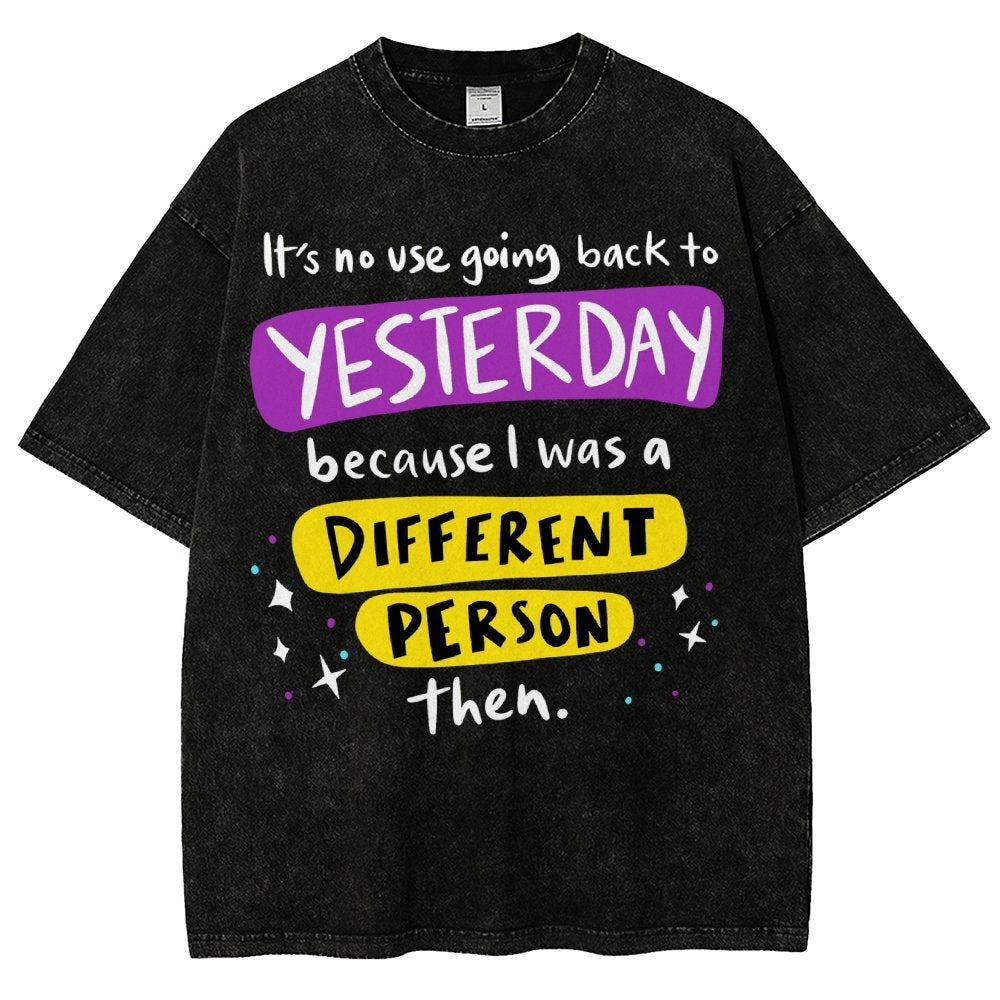 A Different Person Than Yesterday Vintage Distressed T-shirt