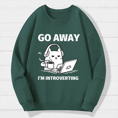 Go Away 'М Introverting Geek Cotton Sweatshirt