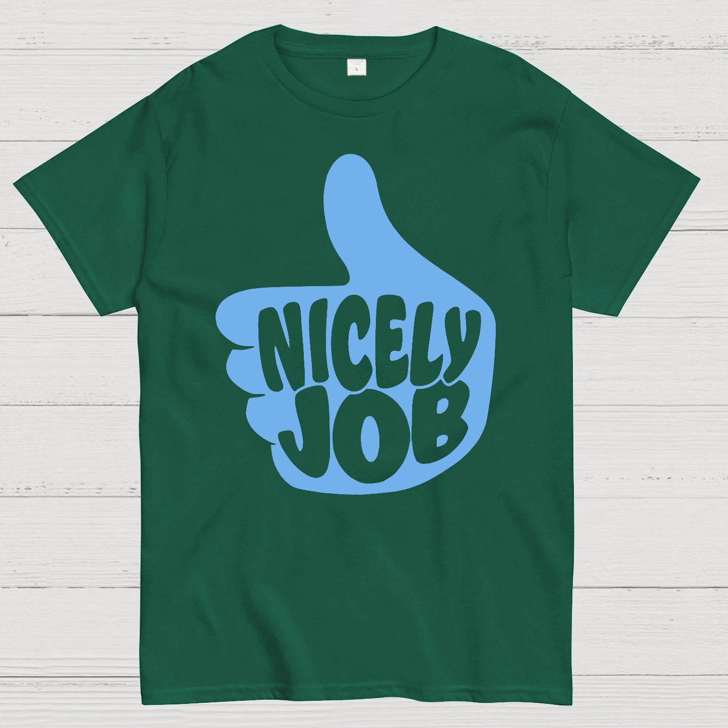 Nicely Job Geek T-Shirt