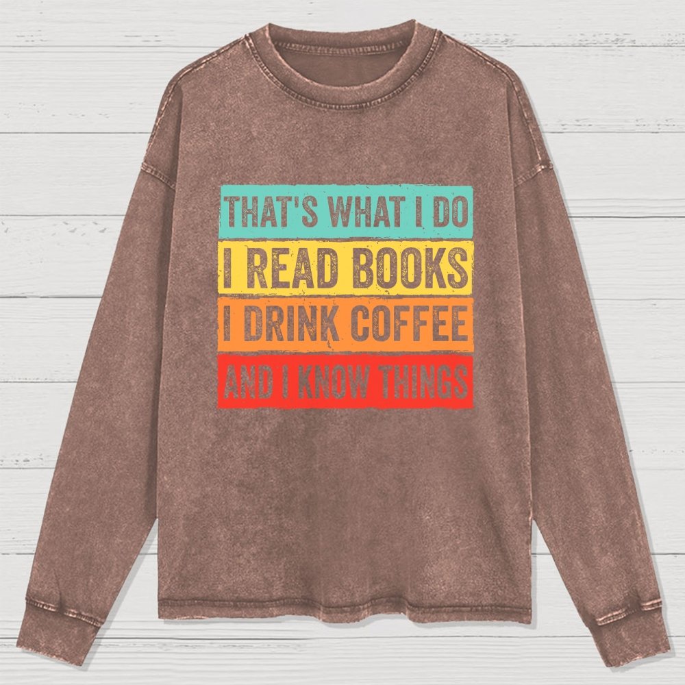 Read Books and Know Things Washed Long Sleeve Tee