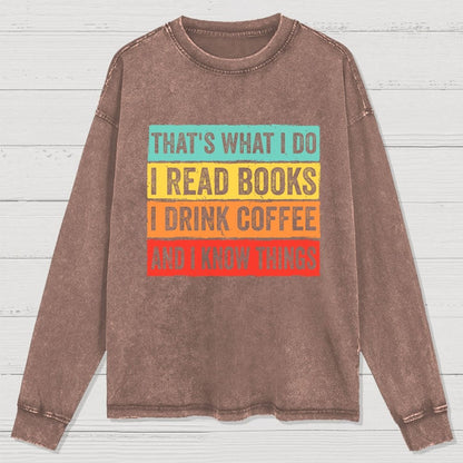 Read Books and Know Things Washed Long Sleeve Tee