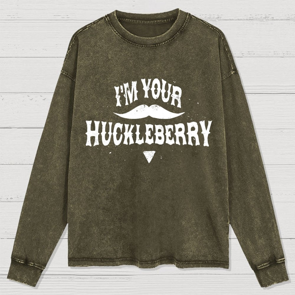 I'm Your Huckleberry Washed Long Sleeve Tee