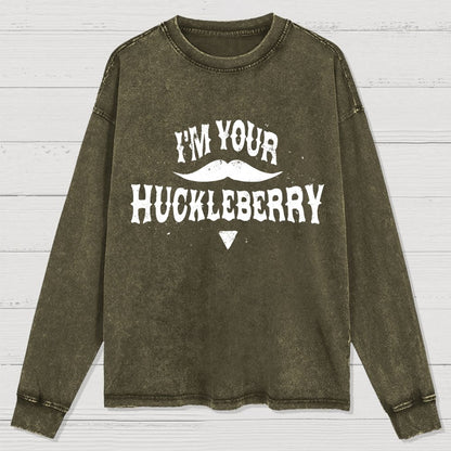 I'm Your Huckleberry Washed Long Sleeve Tee