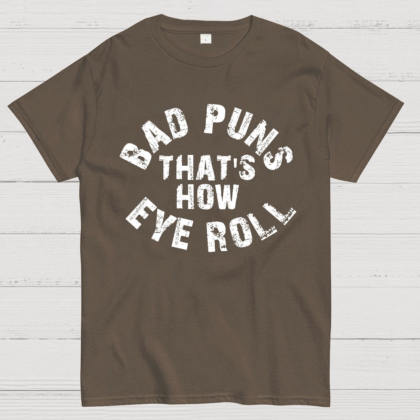 Bad Puns Eye Roll Geek T-Shirt