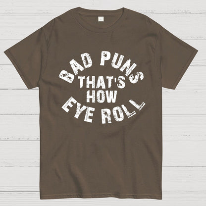 Bad Puns Eye Roll Geek T-Shirt