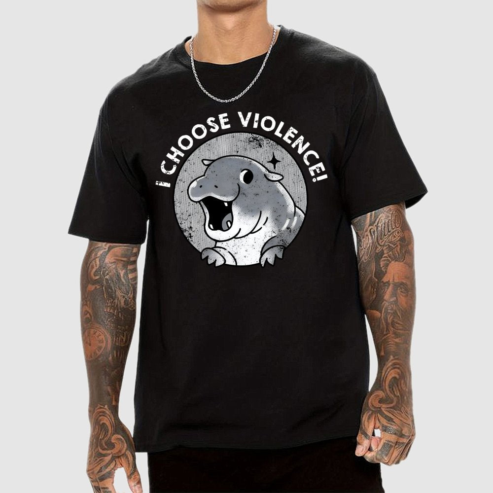 I Choose Violence Cute Hippo Geek T-Shirt