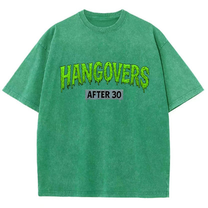 Hangovers !!! (After 30) Vintage Distressed T-shirt