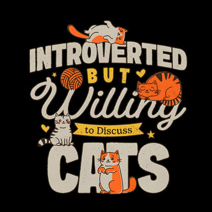 Willing to Discuss Cats Geek T-Shirt