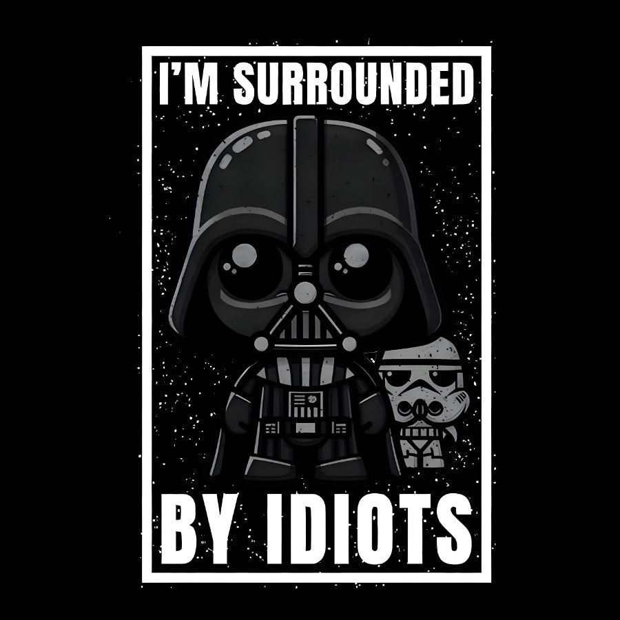 I'm Surrounded By Idiots Geek T-Shirt