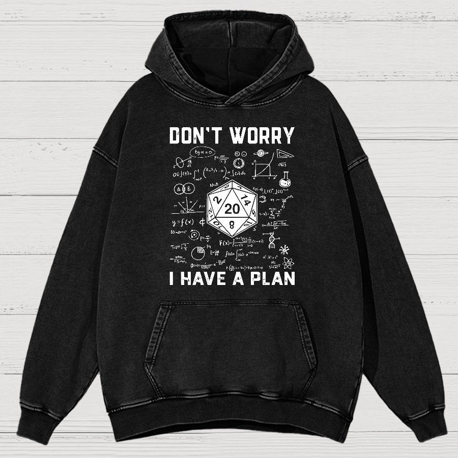 Don't Worry I Have A Plan Funny Dungeon Game Vintage Distressed Hoodie