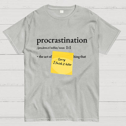 Procrast... Nah I'll Do It Later Geek T-Shirt