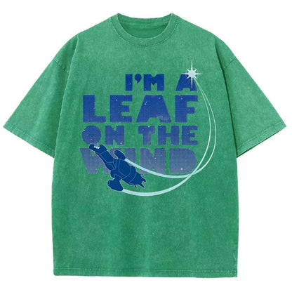 I’m a Leaf on the Wind Vintage Distressed T-shirt