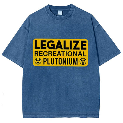 Legalize Recreational Plutonium Vintage Distressed T-shirt