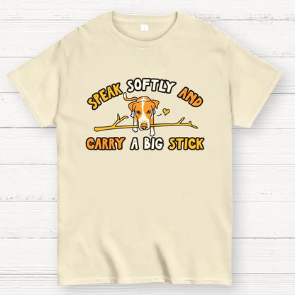 Speak Softly And Carry A Big Stick Geek T-Shirt