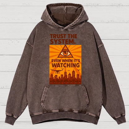 Trust The System - Dystopian Surveillance Vintage Distressed Hoodie