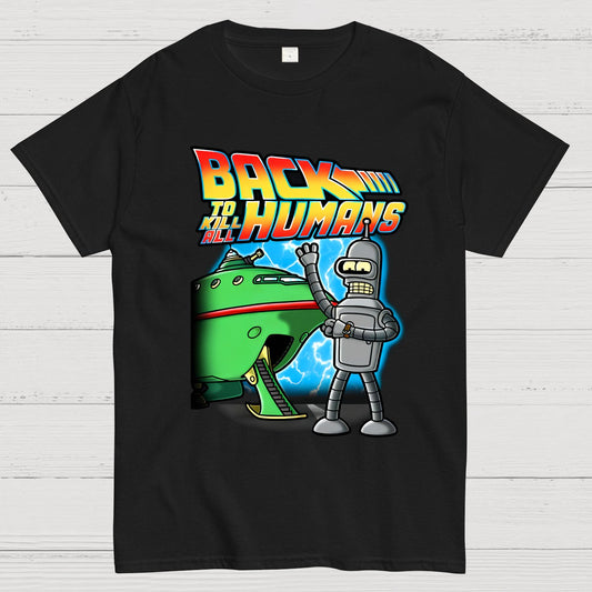 Back To Kill All Humans Nerdy T-Shirt