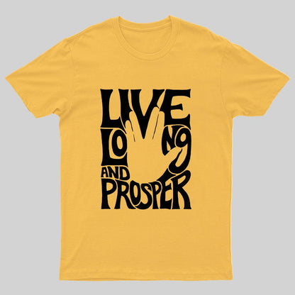 Live Long and Prosper Geeky T-Shirt