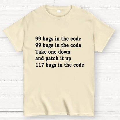 99 Bugs In The Code Geek T-Shirt
