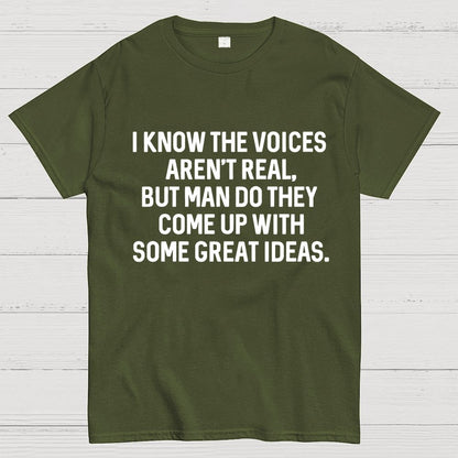 I Know The Voices Aren't Real Geek T-Shirt