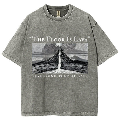 The Floor Is Lava Everyone Vintage Distressed T-shirt