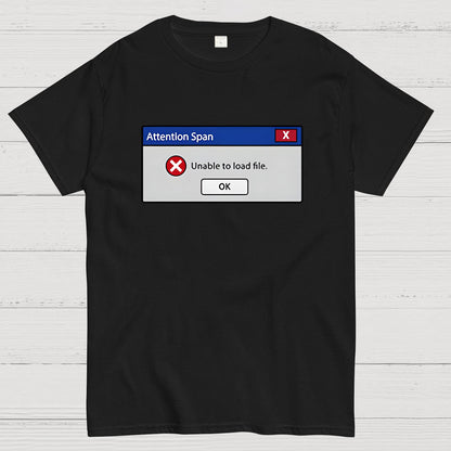 Attention Span Not Loading Geek T-Shirt