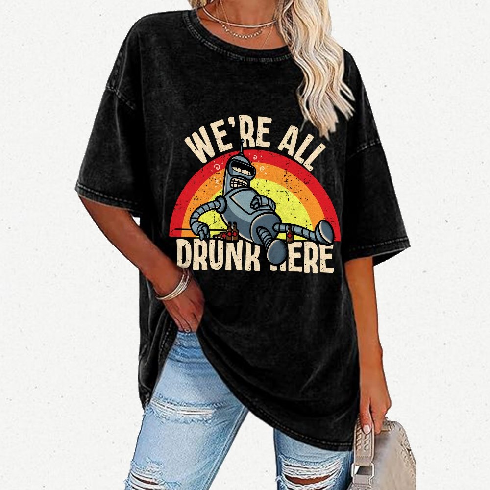 We're All Drunk Here Vintage Distressed T-shirt