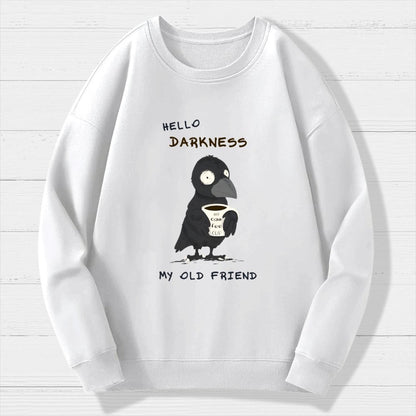 Hello Darkness Geek Cotton Sweatshirt