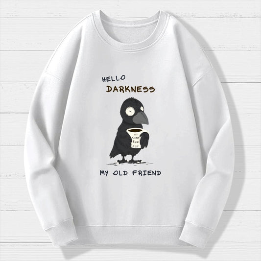 Hello Darkness Geek Cotton Sweatshirt