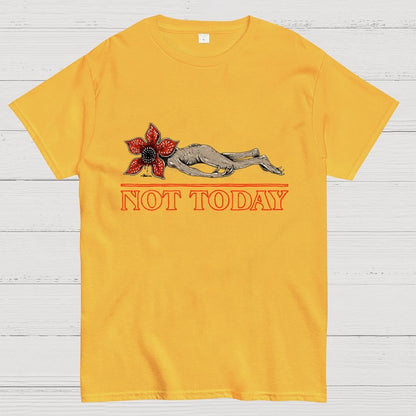 Not Today Geek T-Shirt