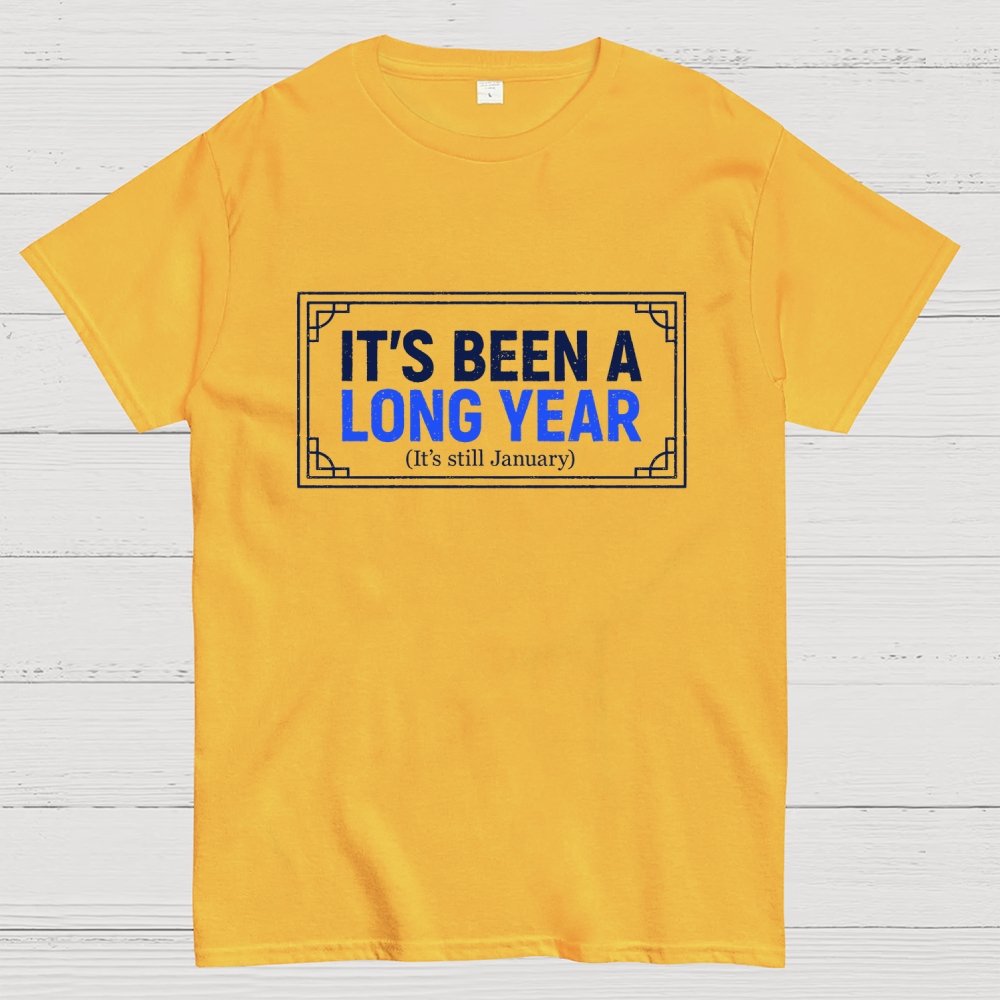 It's Been a Long Year Geek T-Shirt