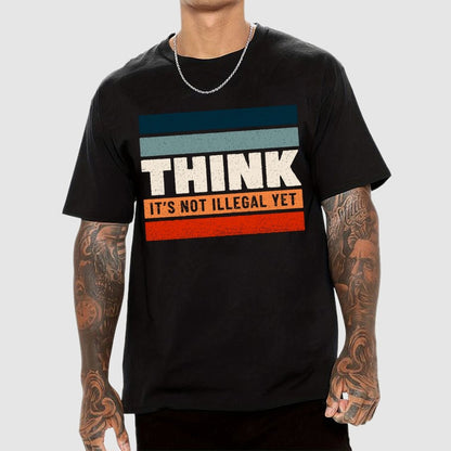 Think – Still Legal Geek T-Shirt