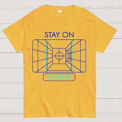 Stay On Coffee Geek T-Shirt