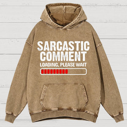 Sarcastic Comment Loading Please Wait Fun Sarcastic Humor Unisex Vintage Distressed Hoodie