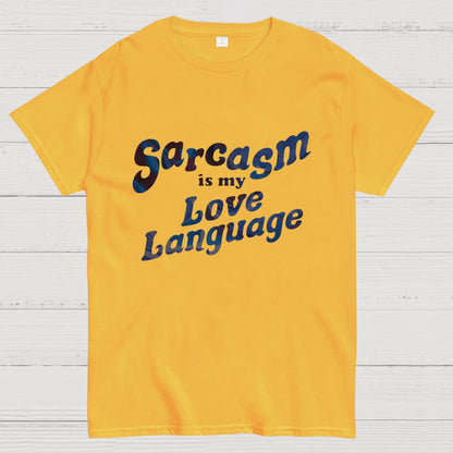 Sarcasm Is My Love Language Geeky T-Shirt