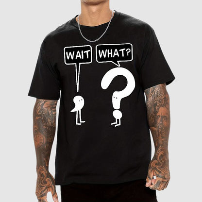Wait What Geek T-Shirt