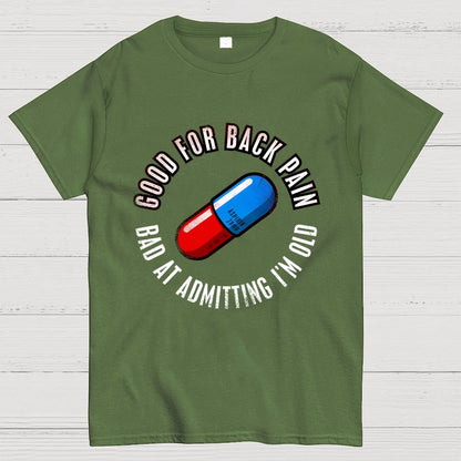 Good For Back Pain Geek T-Shirt