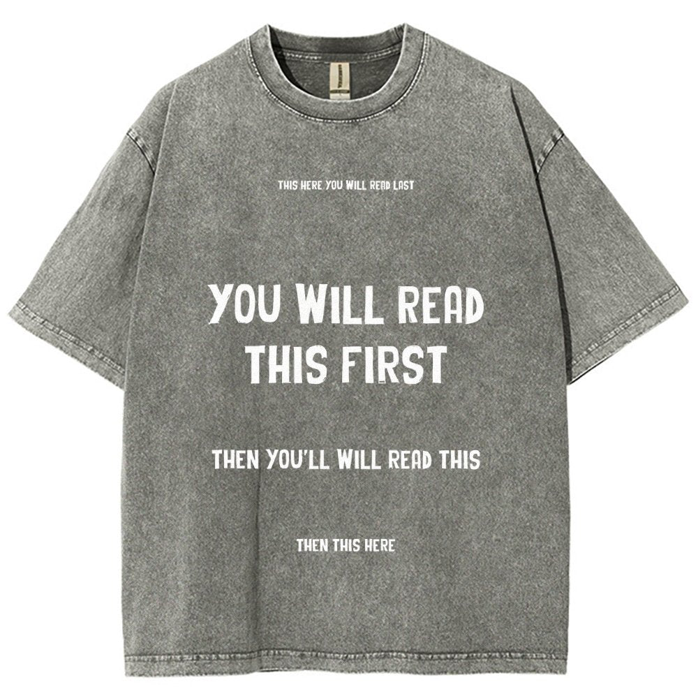Psychology of Graphic Design This Here You Will Read Last You Will Read This First Then This Here Vintage Distressed T-shirt