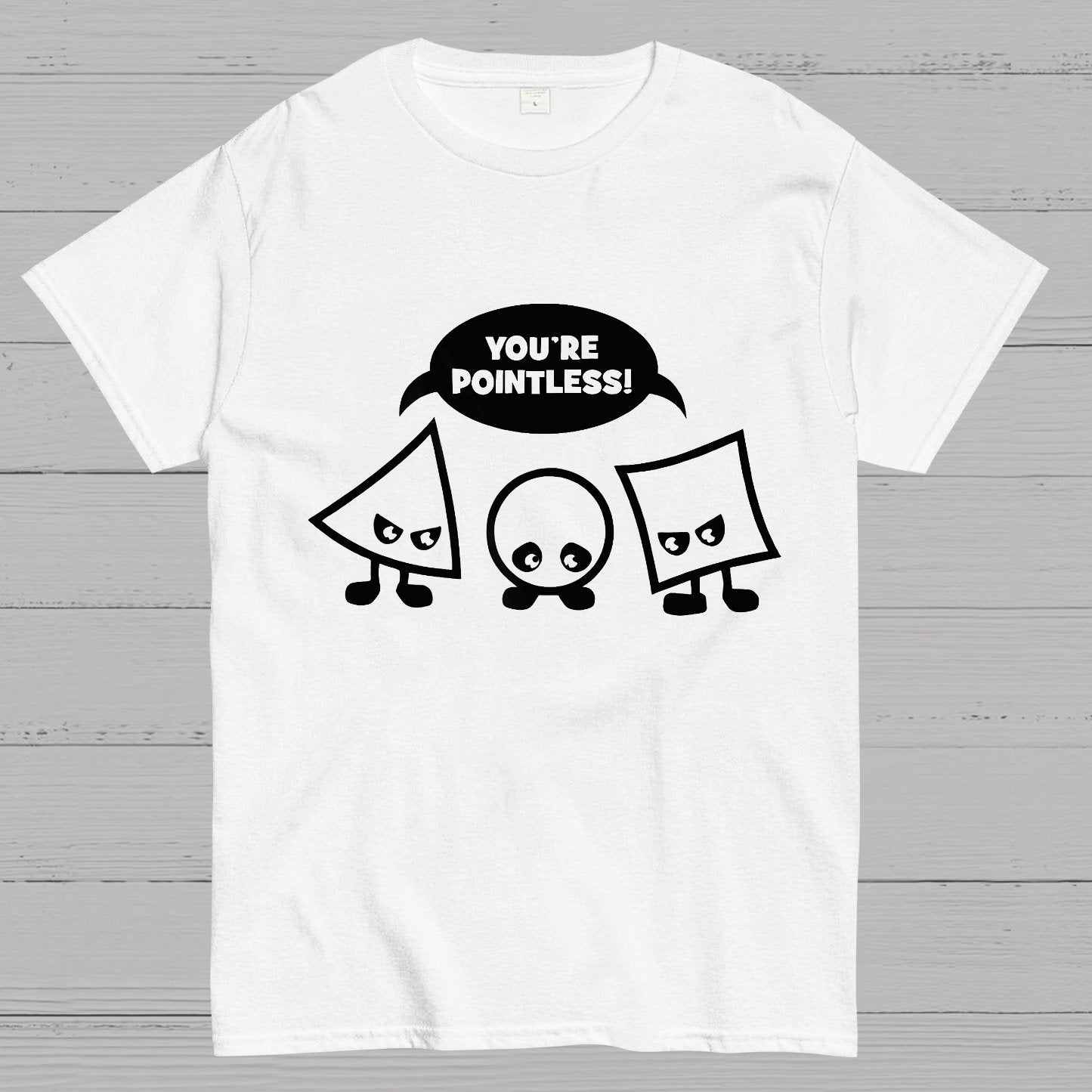 Geek Math Science School Nerd You're Pointless Geeky T-Shirt