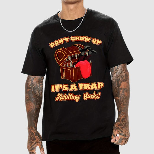 Don't Grow Up It's A Trap Geek T-Shirt