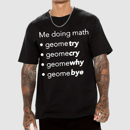 Me Doing Math Geek T-Shirt